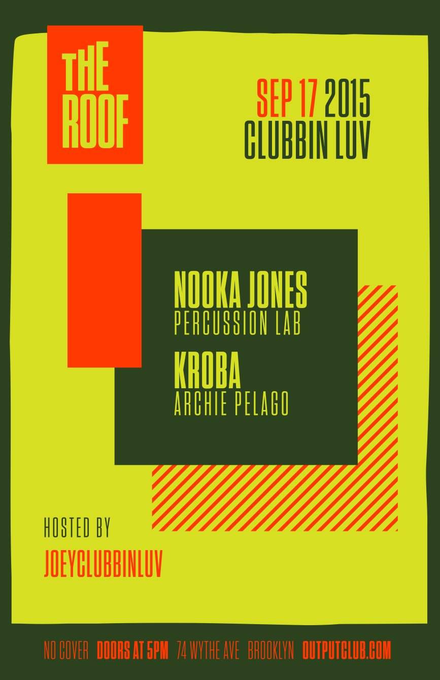 Clubbin LUV - Nooka Jones/ Kroba on The Roof - フライヤー表