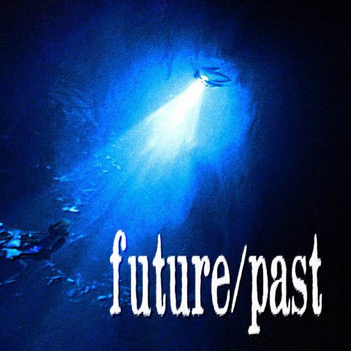 Future/Past with Mike Dearborn & Diego Hostettler - Página frontal