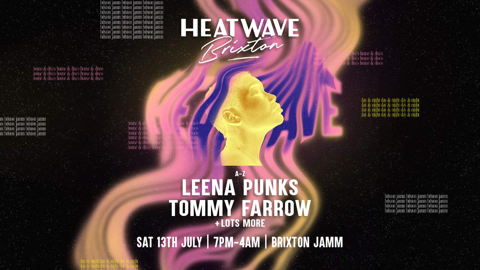 Heatwave Brixton: Day & Night Party with Leena Punks & Tommy Farrow - フライヤー表