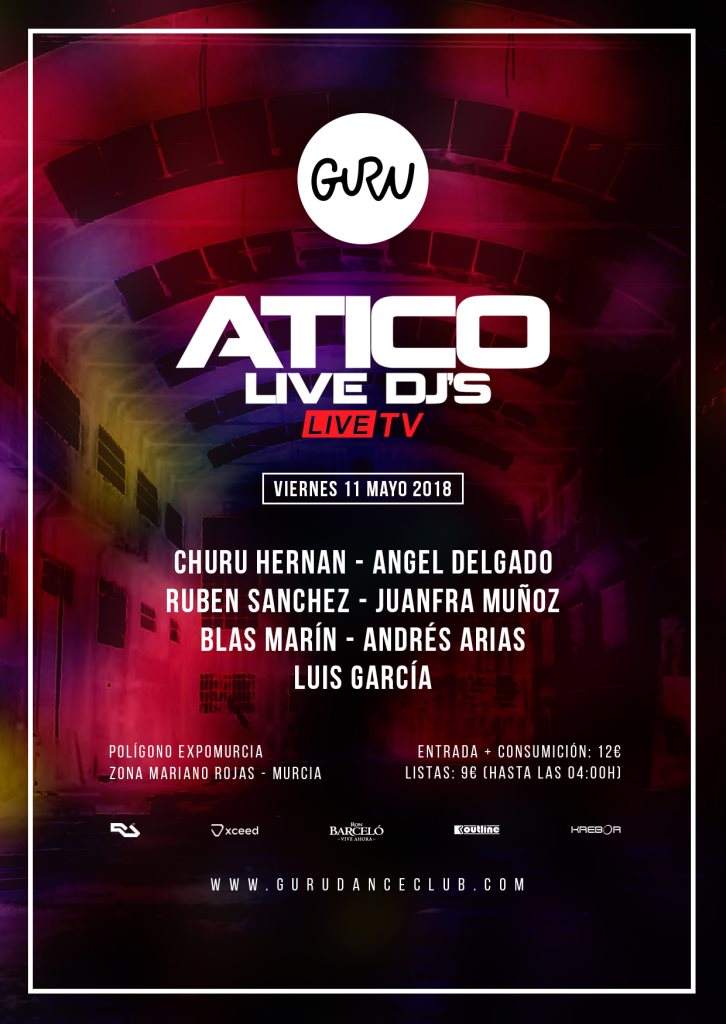 1er. Aniversario Atico Live Dj's - Guru Dance Club - Murcia - フライヤー表