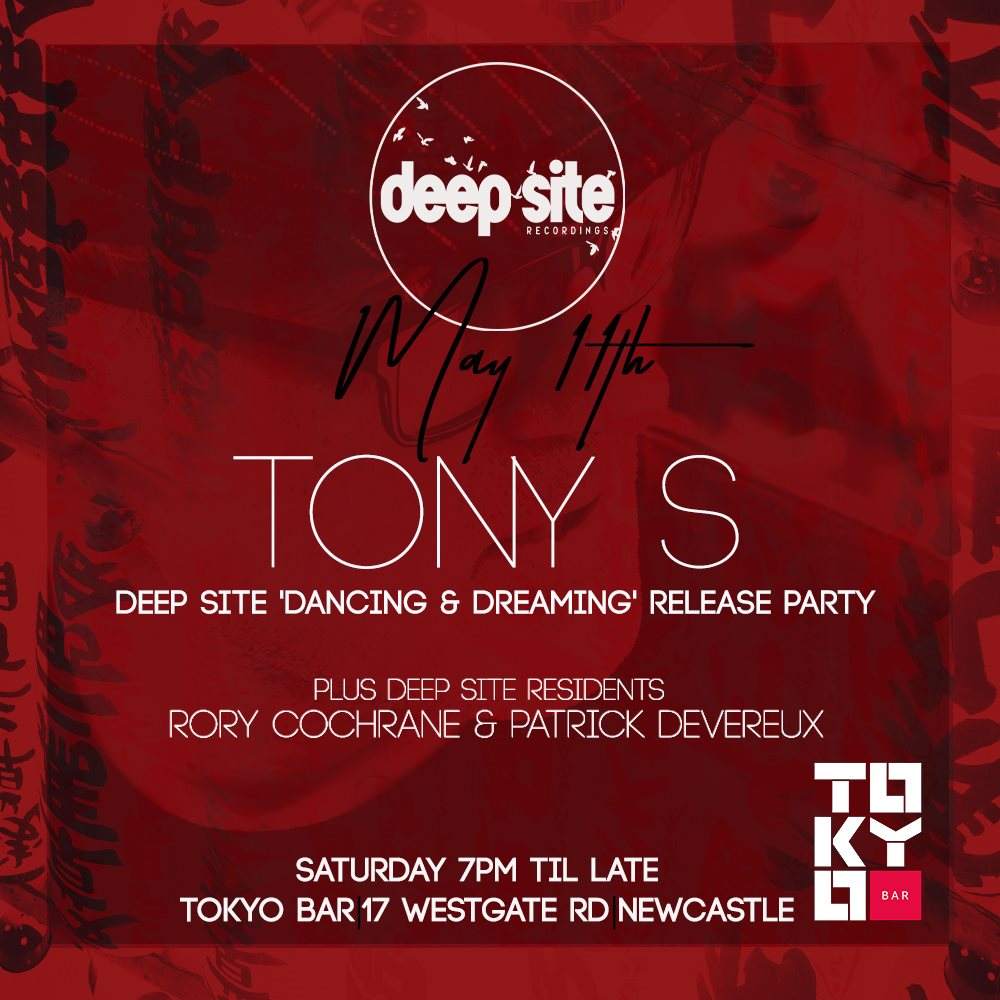 Deep Site Recordings Pres....'Dancing & Dreaming' with Tony S (Savoir Faire) - フライヤー表