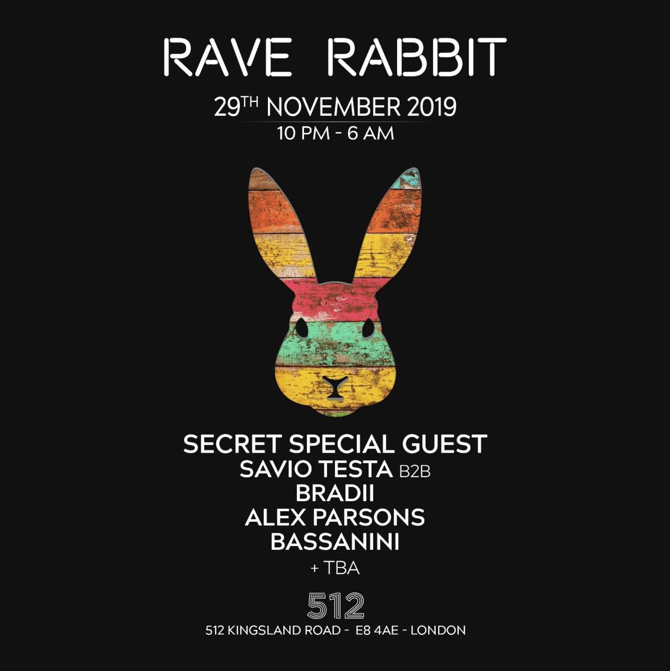 Rave Rabbit with Savio Testa, Secret Special Guest and More - フライヤー裏