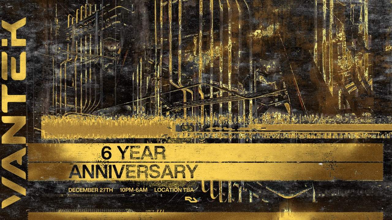 VANTEK 6 YEAR ANNIVERSARY at TBA, Vancouver