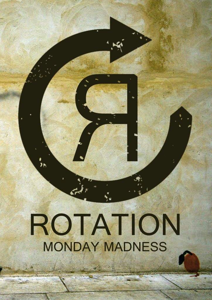 Rotation - Monday Madness! Kalimero Label Night - フライヤー表