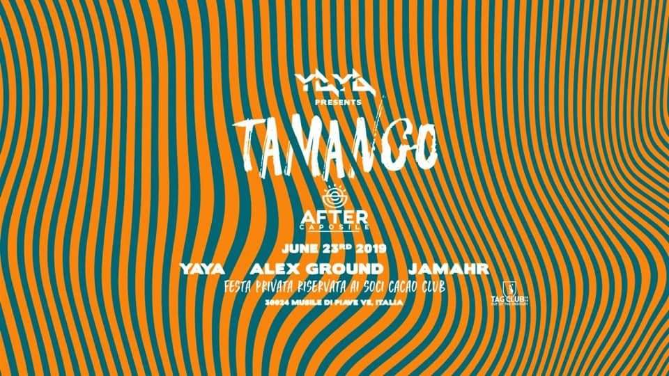 Tag Club & After Caposile presents Tamango Showcase - Página frontal