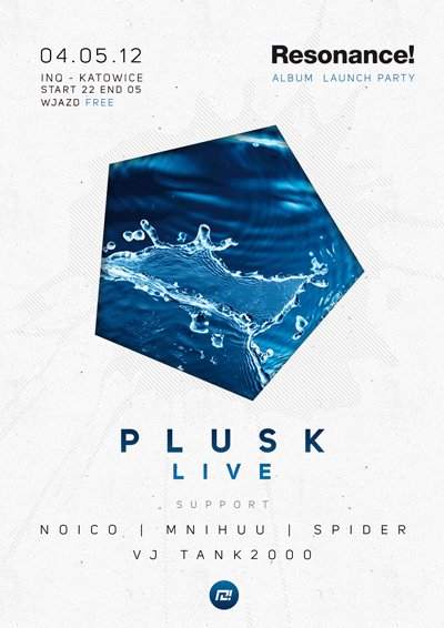 Resonance!™ v9 with Plusk Live / Album Launch Party at INQbator Klub ...