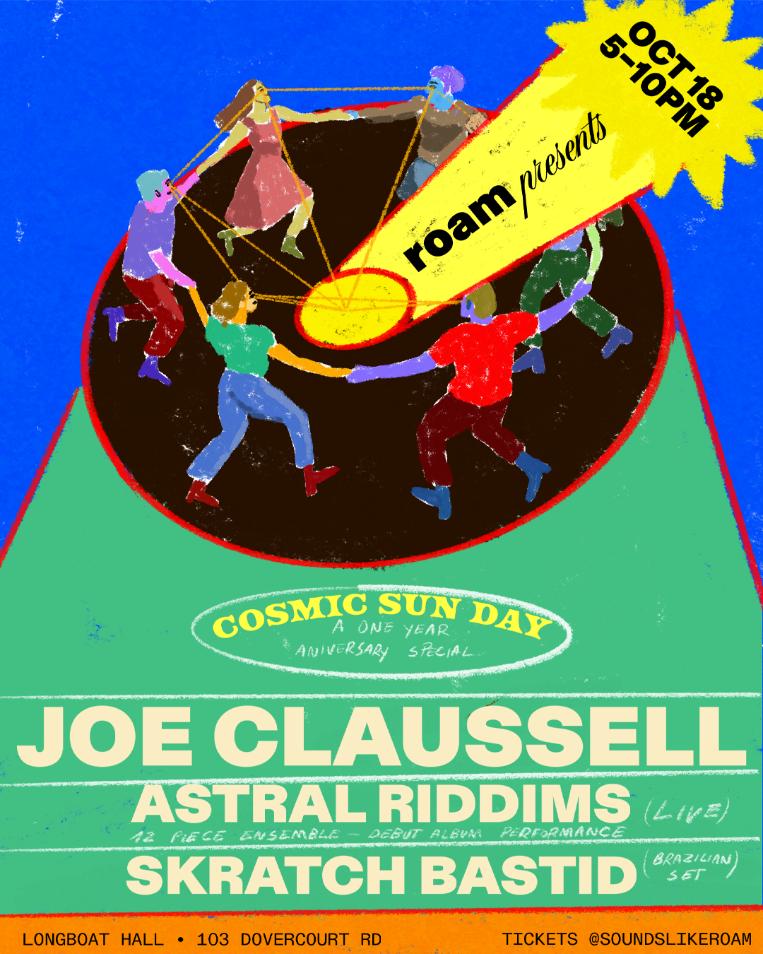 cosmic sun day: a roam anniversary special at Longboat Hall, Toronto ...