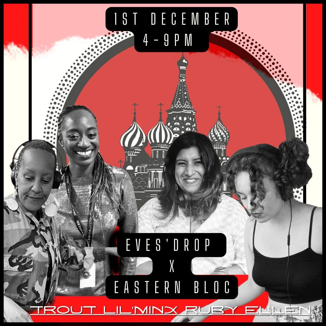 Eves' Drop Collective at eastern bloc at Eastern Bloc Records, Manchester