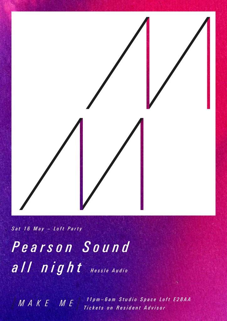 Make Me Loft Party with Pearson Sound all Night - Página frontal