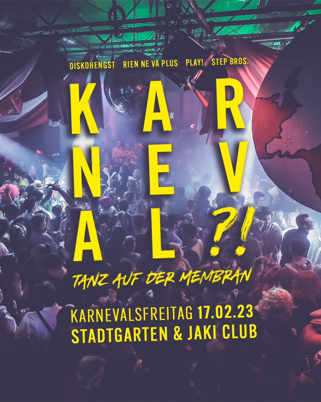KARNEVAL!?! - Tanz auf der Membran with Diskohengst aka Shacke One, Tammo, Freddy + many more - フライヤー表