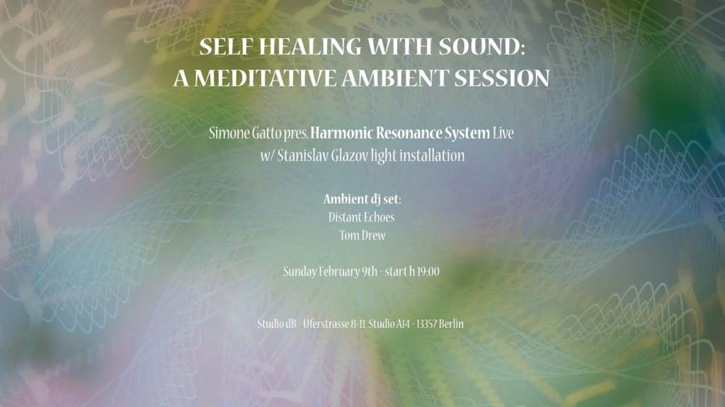 Self Healing with Sound: a Meditative Ambient Session - フライヤー表