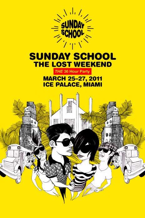 Sunday School: The Lost Weekend - Saturday - フライヤー表