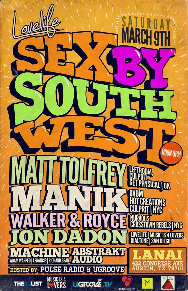 Lovelife presents... Sex by Southwest with Matt Tolfrey, Manik, Walker & Royce, and Jon Dadon - Página frontal