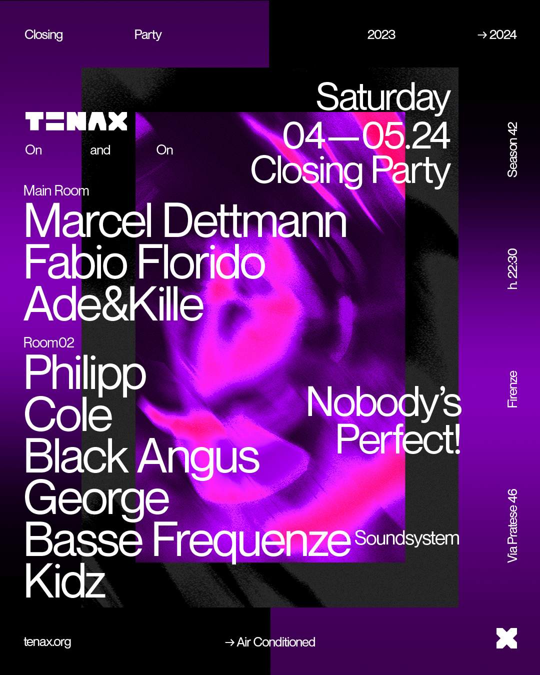 Tenax Nobody's Perfect! Closing Party with Marcel Dettmann - フライヤー表