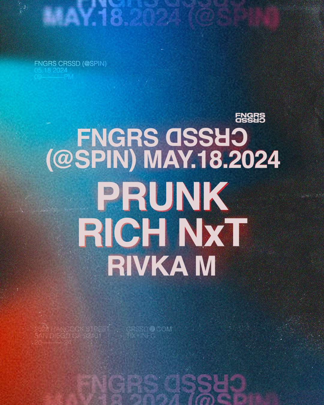 FNGRS CRSSD presents Prunk + Rich NxT - フライヤー表