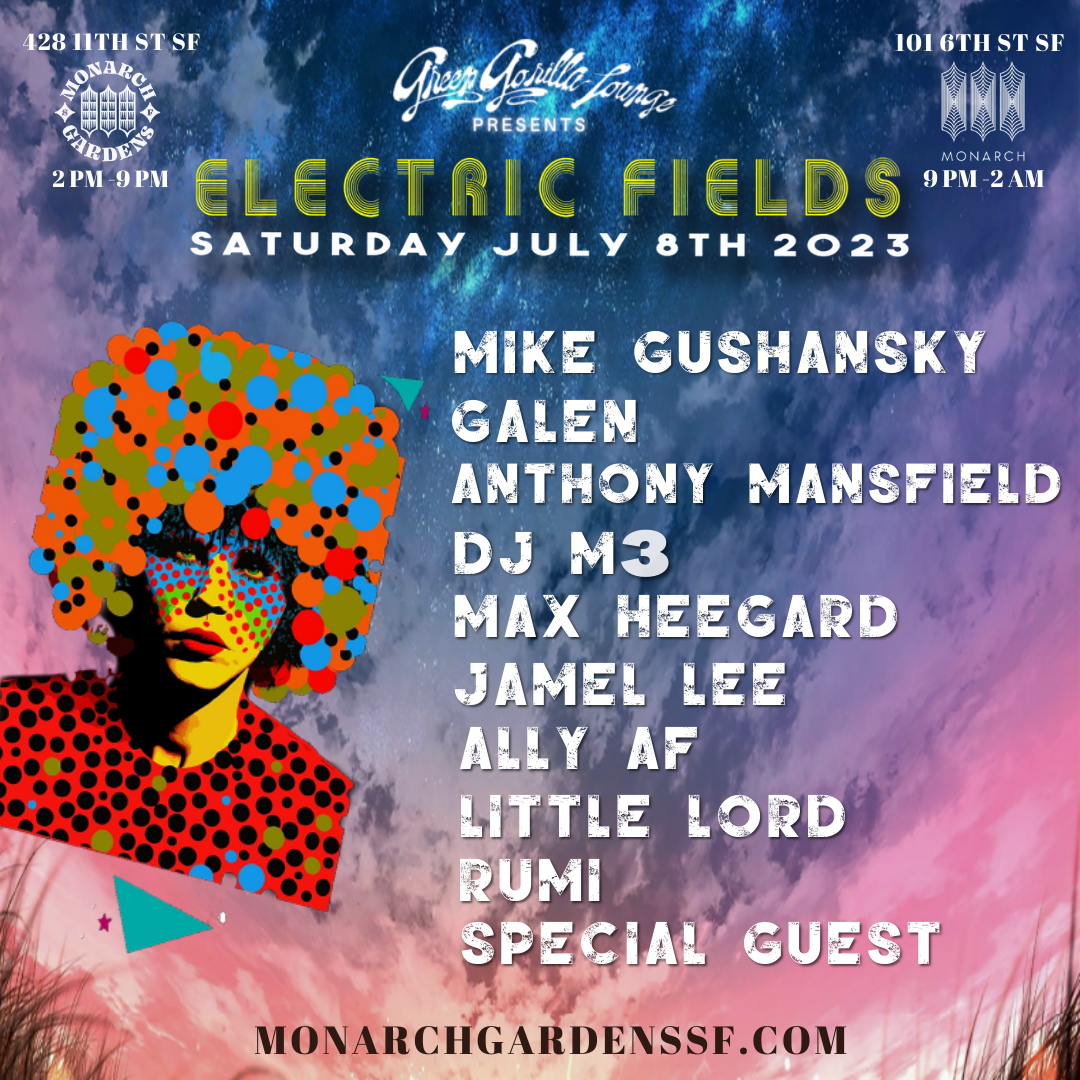 Electric Fields Gardens + After Party - フライヤー表
