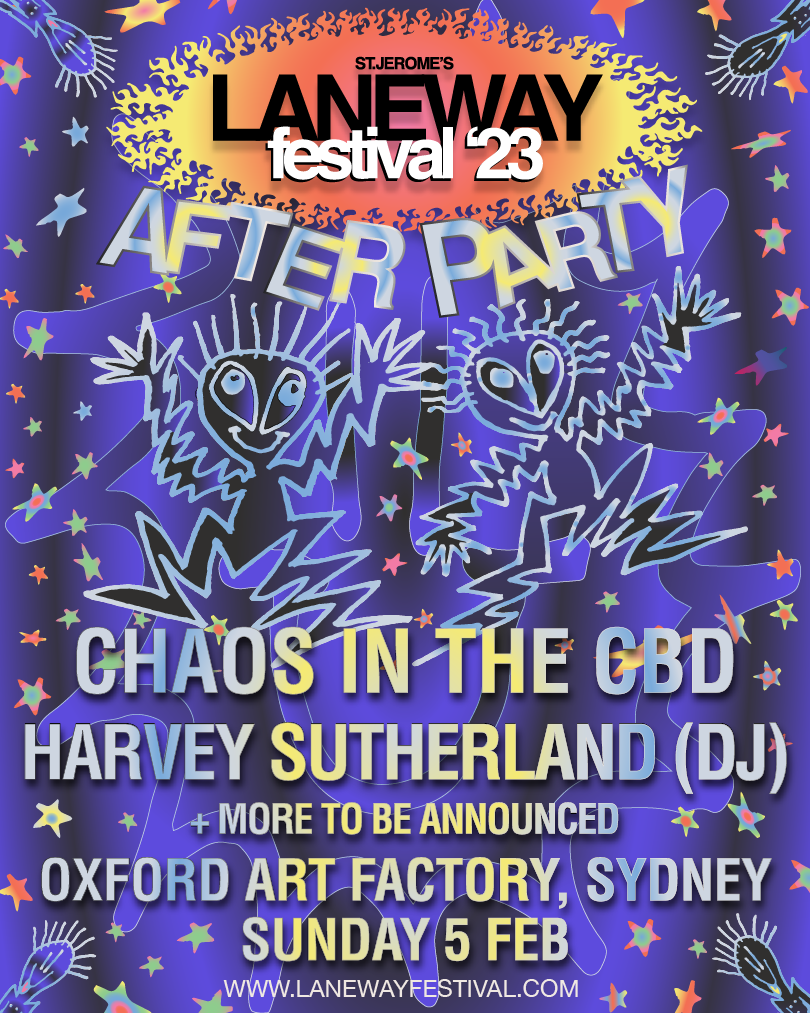 Laneway Official After Party with Chaos In The CBD & Harvey Sutherland - Página frontal