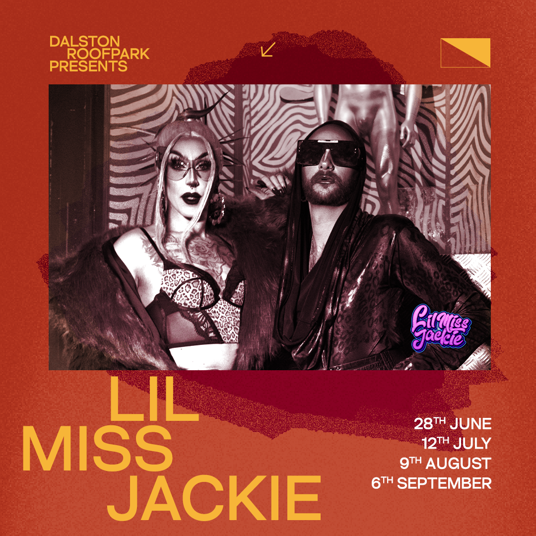 Dalston Roofpark presents Lil Miss Jackie - フライヤー表