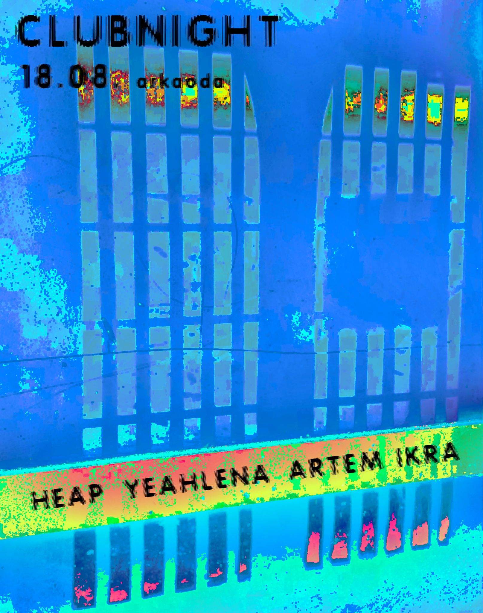 CLUBNIGHT with Heap + Yeahlena + Artem Ikra - フライヤー表
