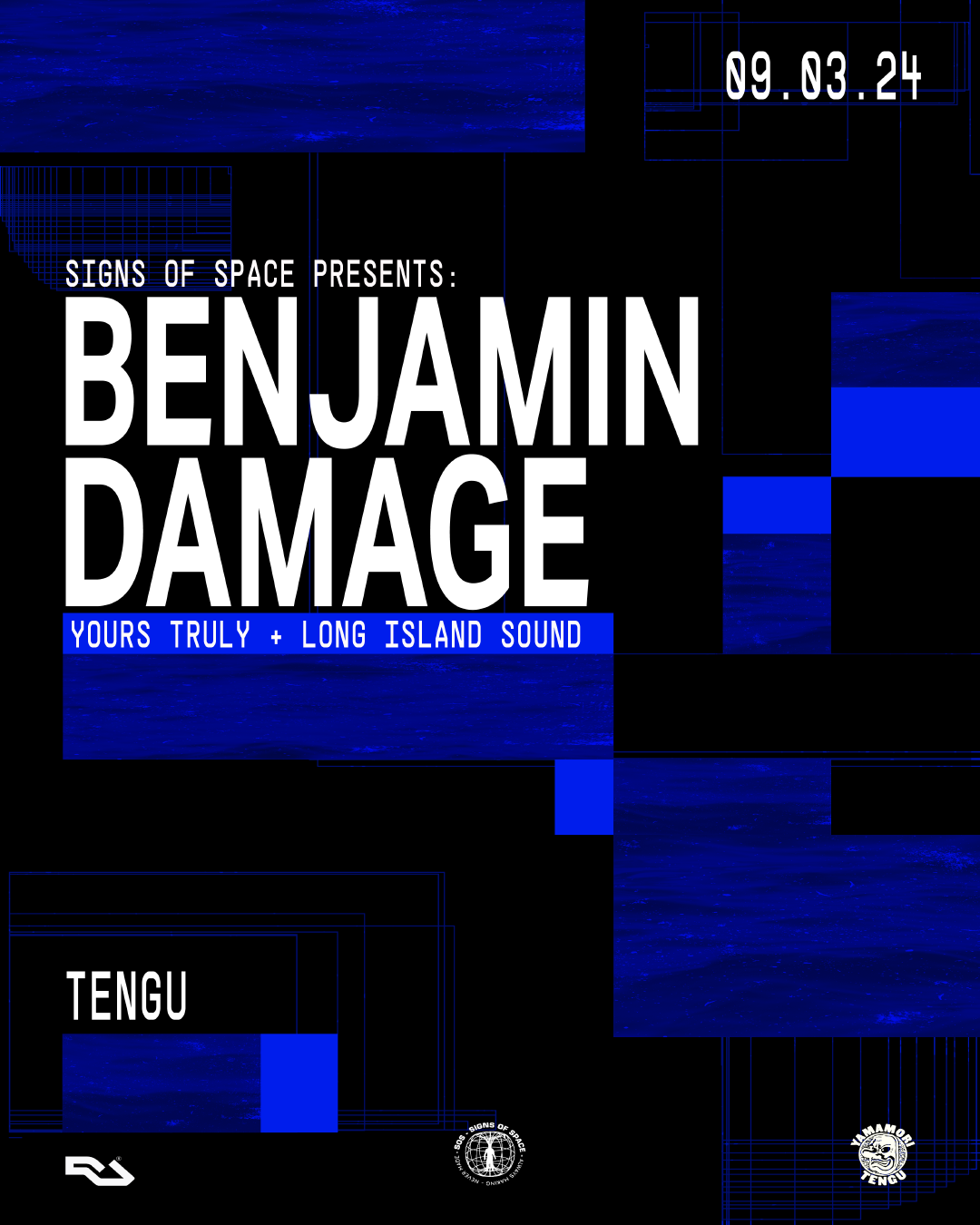 Signs of Space presents: Benjamin Damage, Yours Truly & Long Island Sound - Página frontal