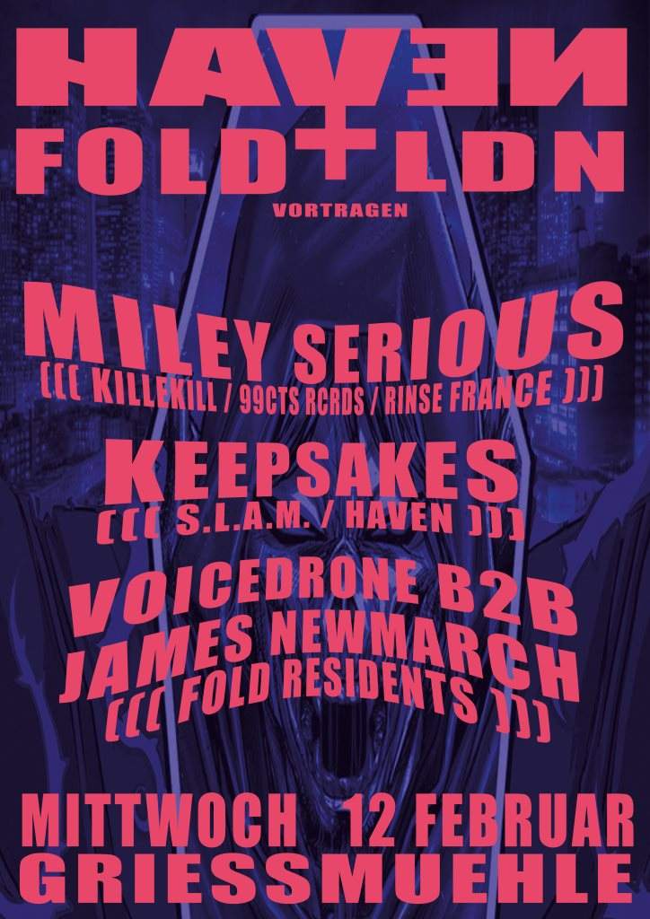 [CANCELLED] Haven X Fold: Miley Serious // Keepsakes // James Newmarch B2B Voicedrone - Página trasera