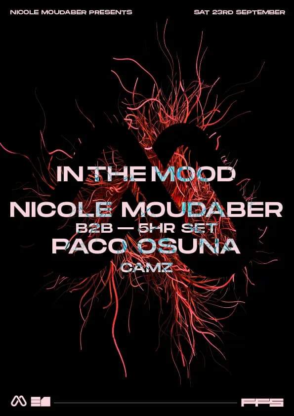 In The MOOD: Nicole Moudaber b2b Paco Osuna (5 hour set) - フライヤー表