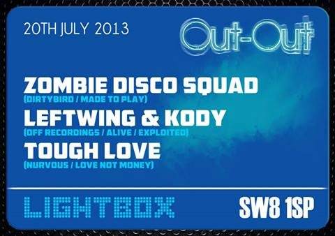 Outout presents Zombie Disco Squad, Leftwing & Kody and Tough Love - フライヤー表