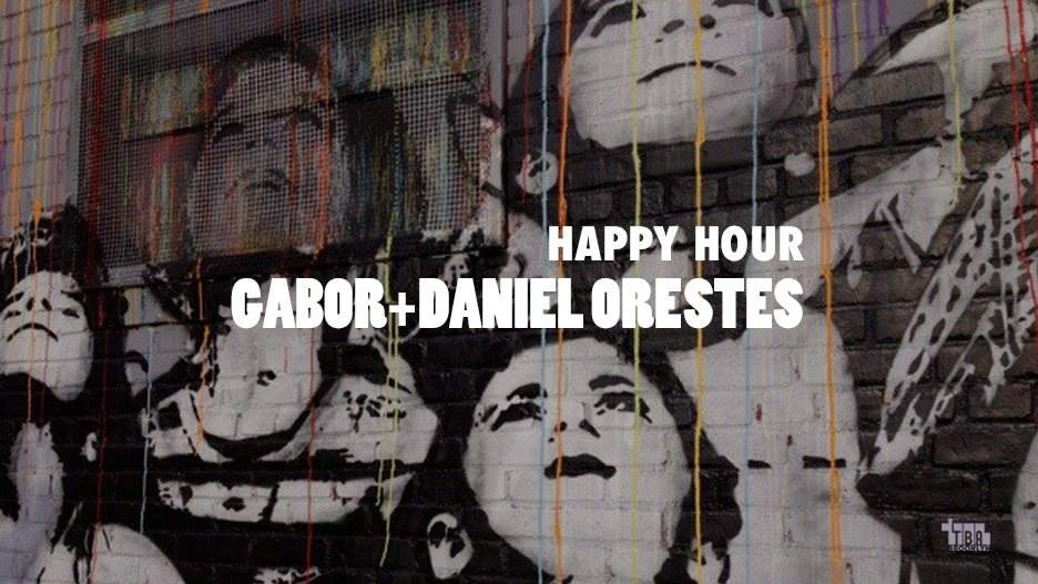 Happy Hour with Daniel Orestes / Gabor - フライヤー表