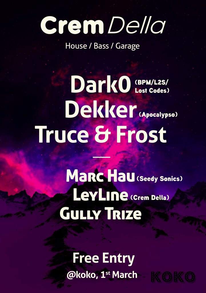Crem Della presents Free Launch Party Feat. Dark0, Dekker, Truce - Página frontal