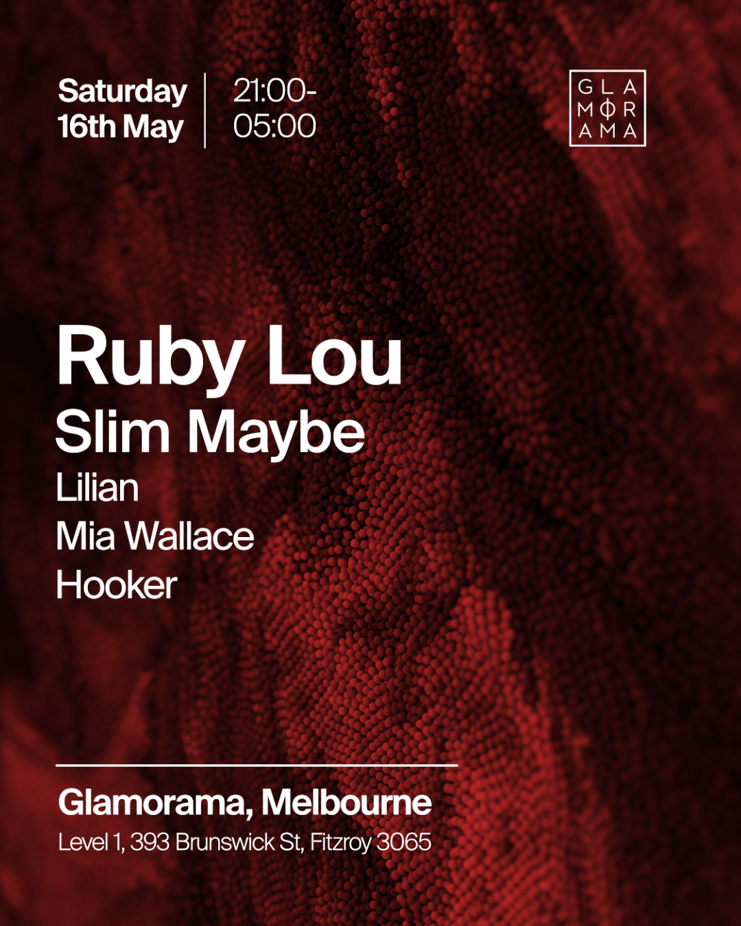 Ruby Lou + Slim Maybe at Glamorama Saturdays at Glamorama, Melbourne