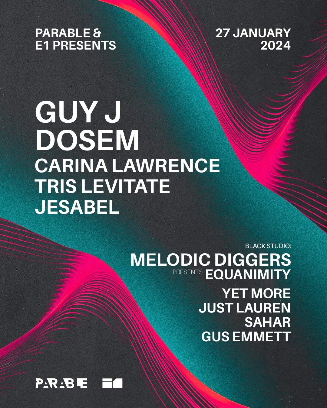 Parable presents: Guy J, Dosem, Melodic Diggers w Yet More, Sahar, Just Lauren - フライヤー表