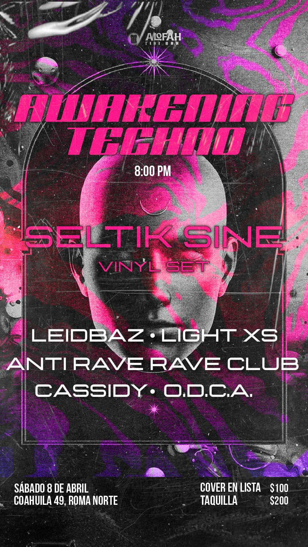 Awakening Techno at TBA - Coahuila 49, Roma Norte, Mexico City