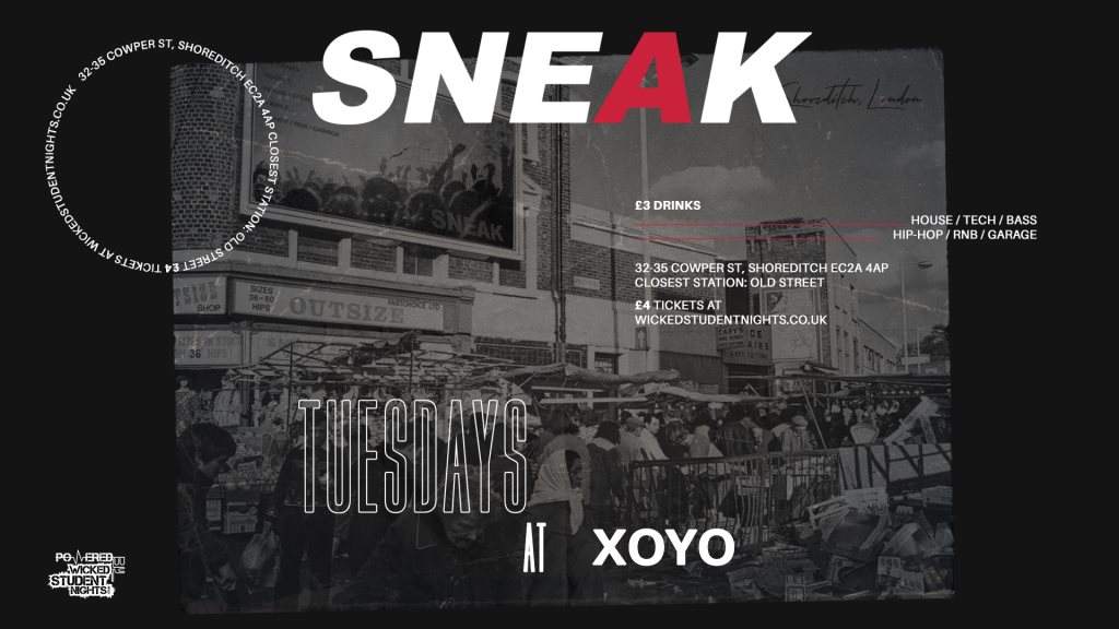 Sneak Tuesdays at Xoyo (£3 Drinks) - Página frontal