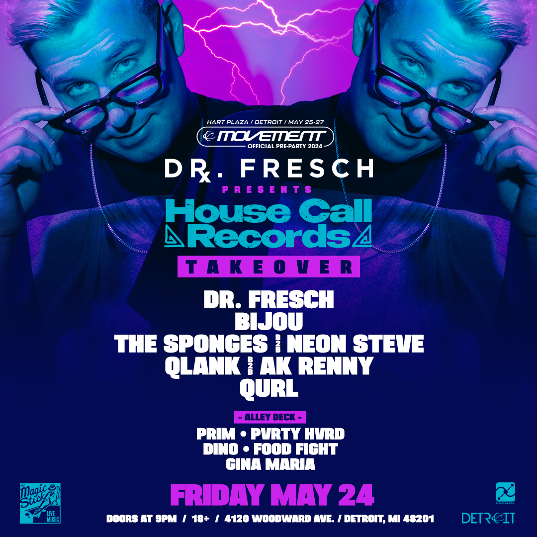 Dr. Fresch presents House Call Records Takeover - Official Movement Pre-Party - Página frontal