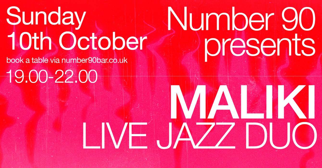 Number 90 presents: Maliki - Live Jazz DUO - フライヤー表