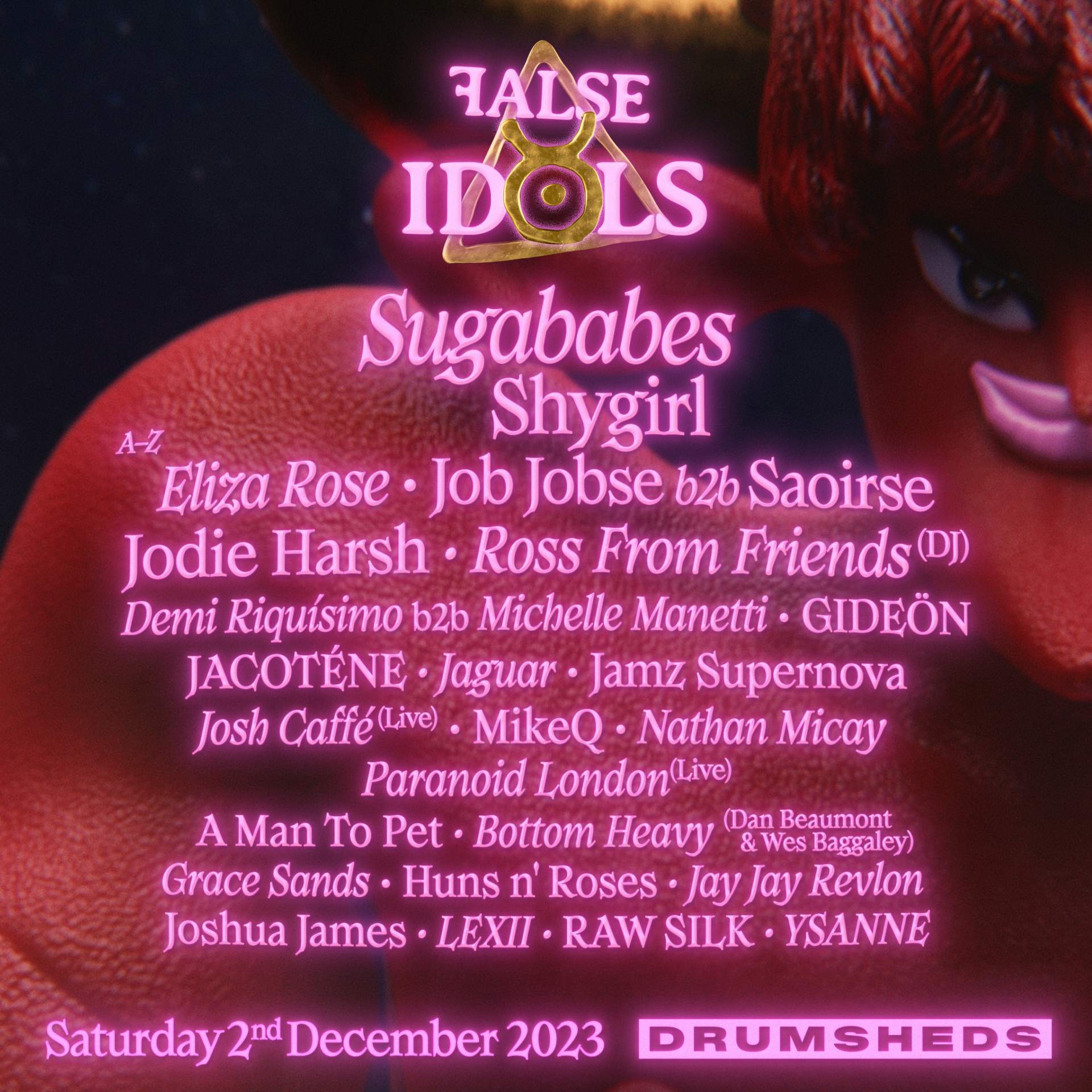 FALSE IDOLS with Sugababes, SHYGIRL, Eliza Rose, Job Jobse b2b Saoirse, Ross From Friends - Página trasera