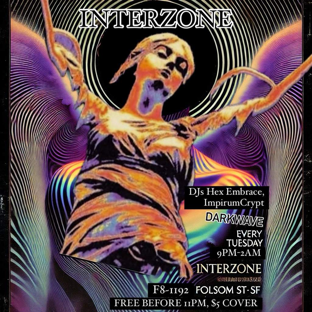 INTERZONE - Darkwave Tuesdays, w/Guest DJ Zeldris at F8 1192