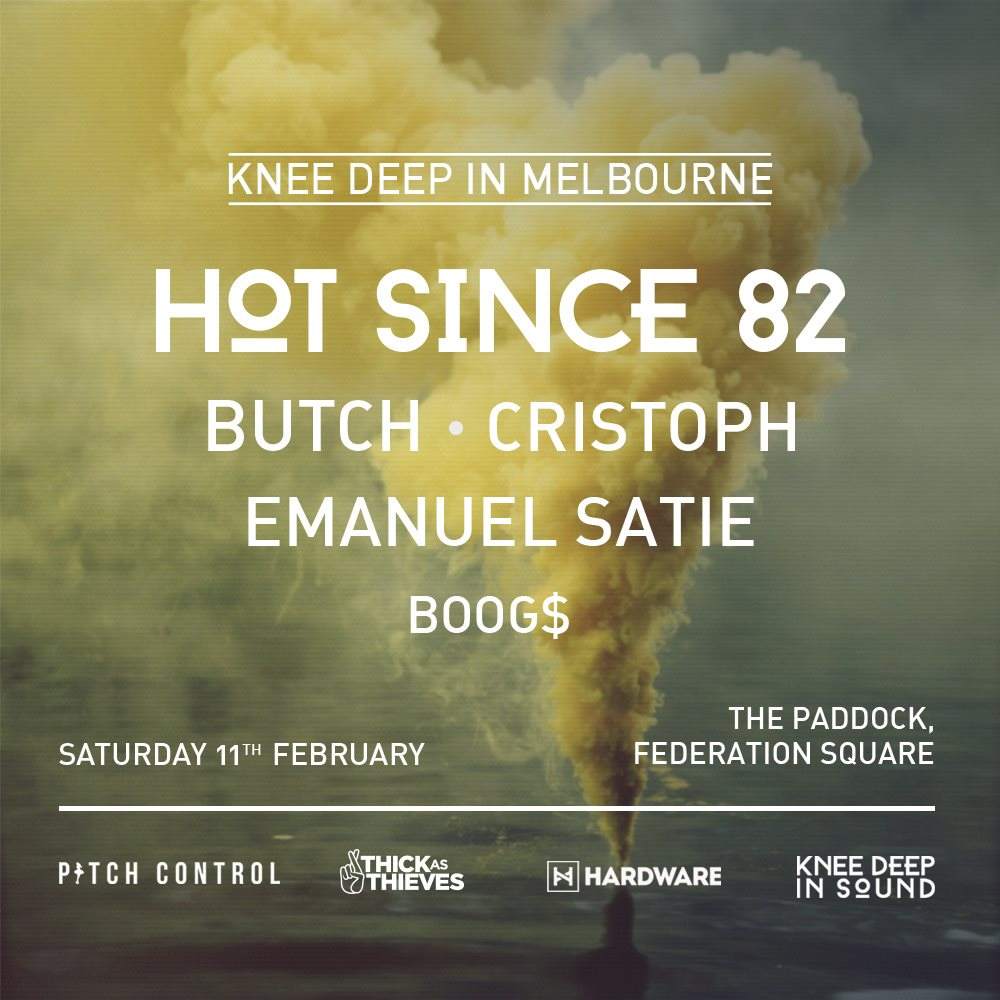 Hot Since 82 - Knee Deep in Melbourne - Página frontal