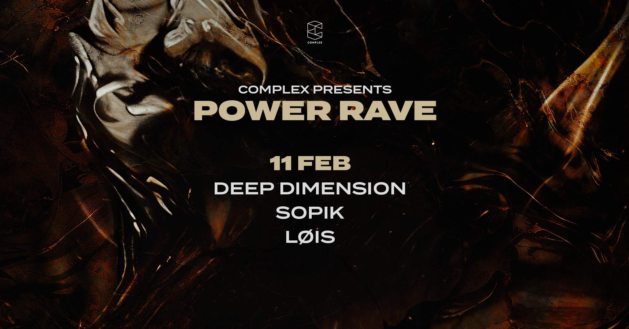 Complex presents Power Rave Day 2 - Deep Dimension / Sopik / LØIS - Página frontal