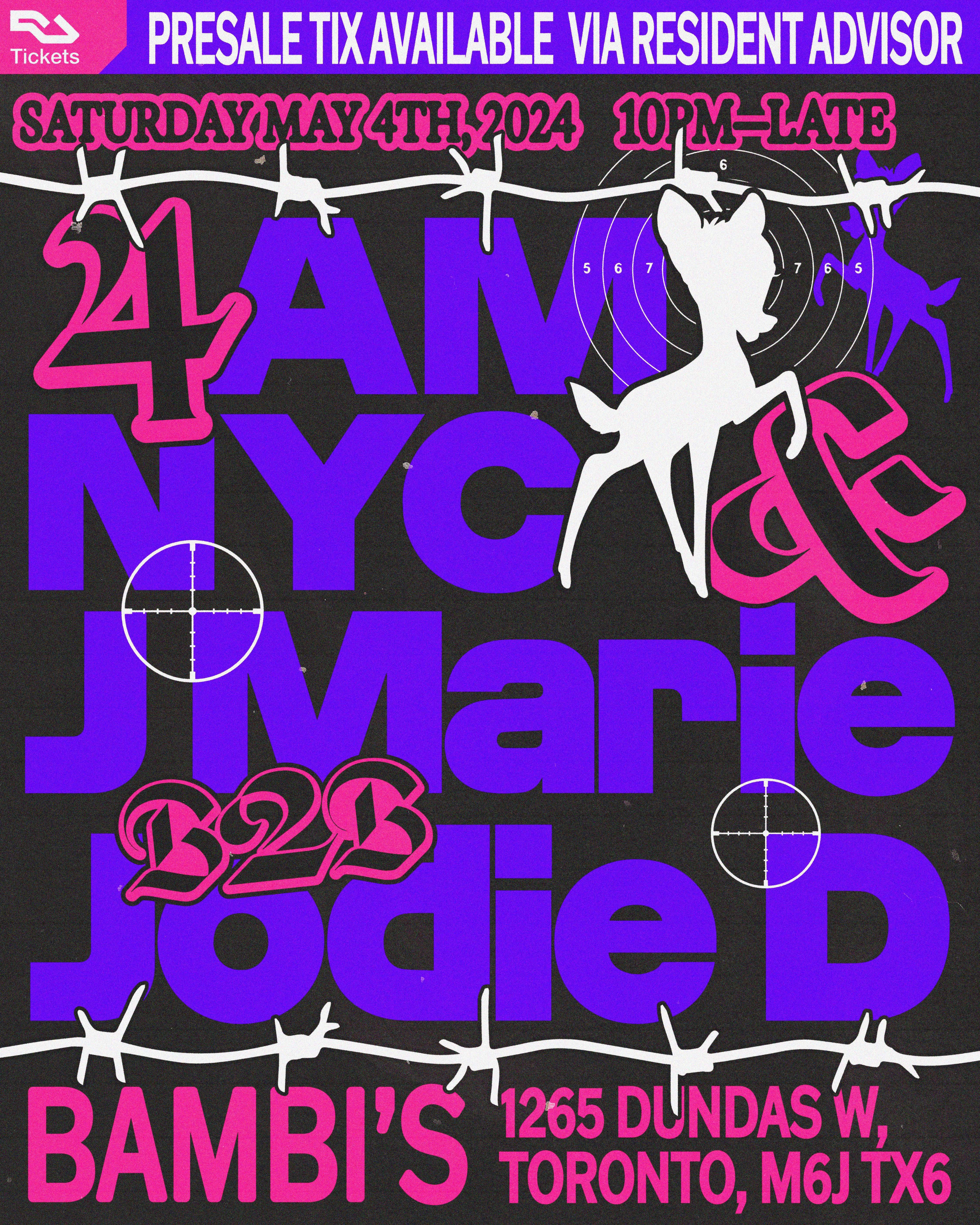 ONE NIGHT ONLY // 4AM NYC + J MARIE B2B JODIE D - フライヤー表