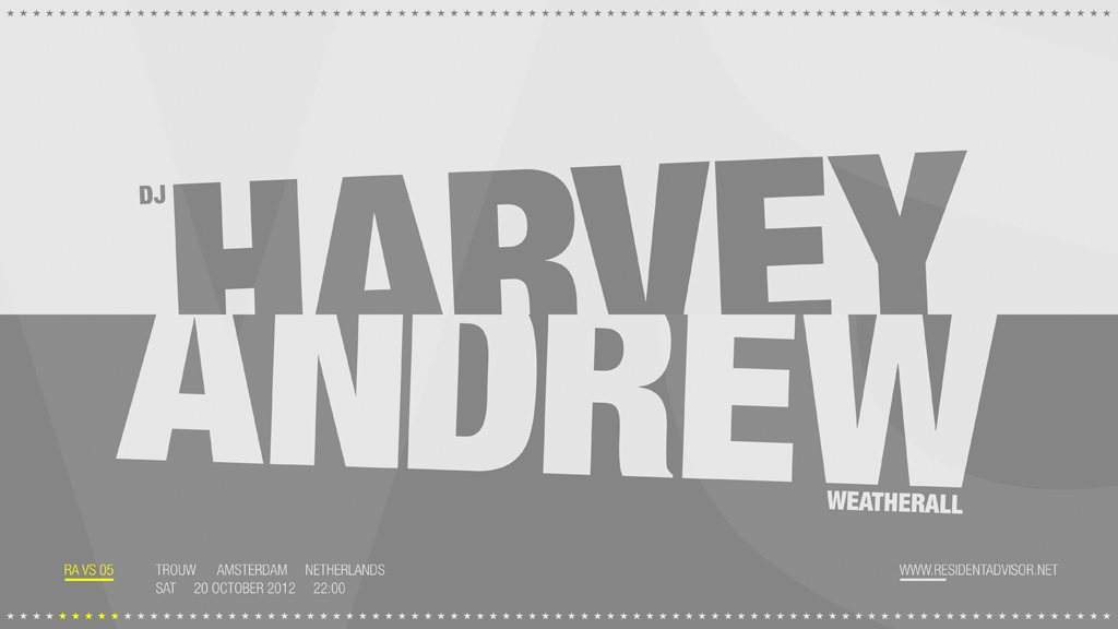 RA VS - DJ Harvey & Andrew Weatherall - フライヤー表