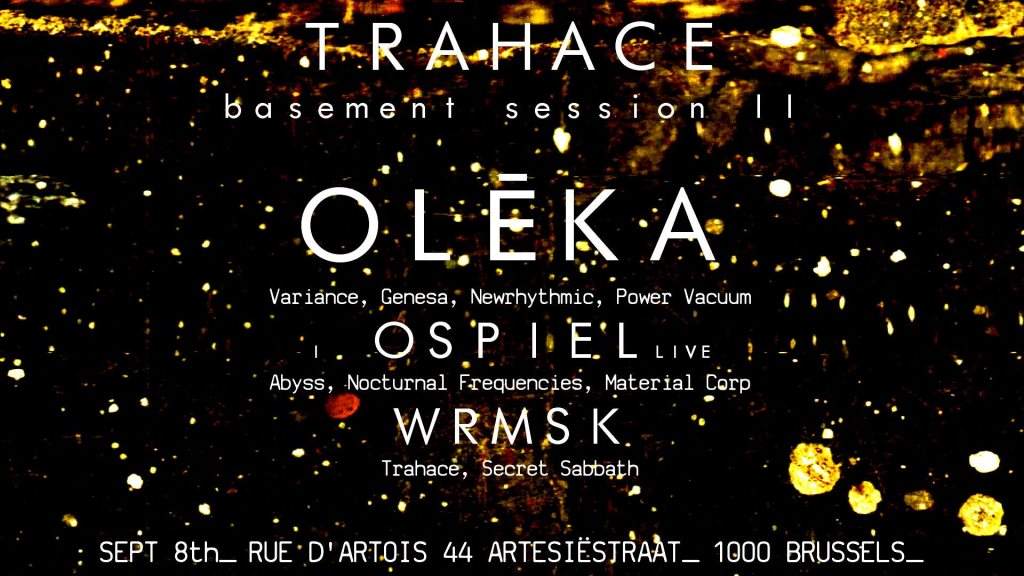 TRAHACE Basement Session with Olēka, Ospiel & Wrmsk - フライヤー表