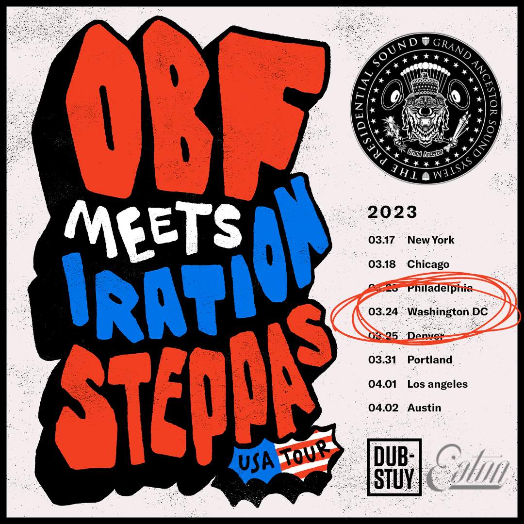 OBF meets Iration Steppas + Grand Ancestor ft MC Koolant Brown (Full Presidential Sound) - フライヤー裏