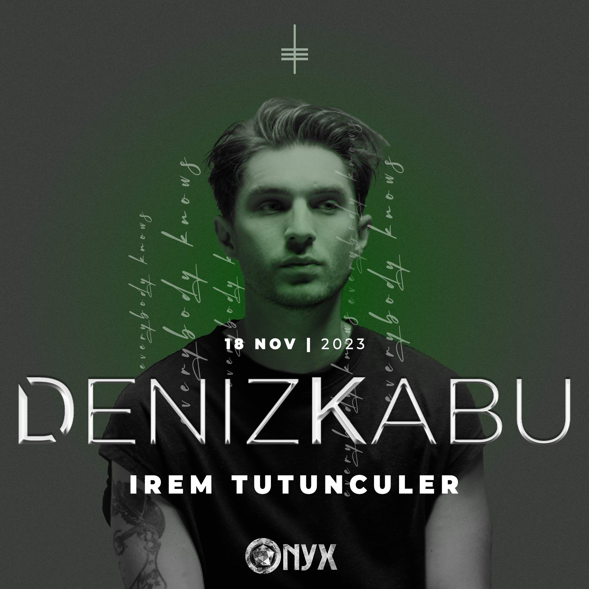 Deniz Kabu at Onyx by Technoport - フライヤー表