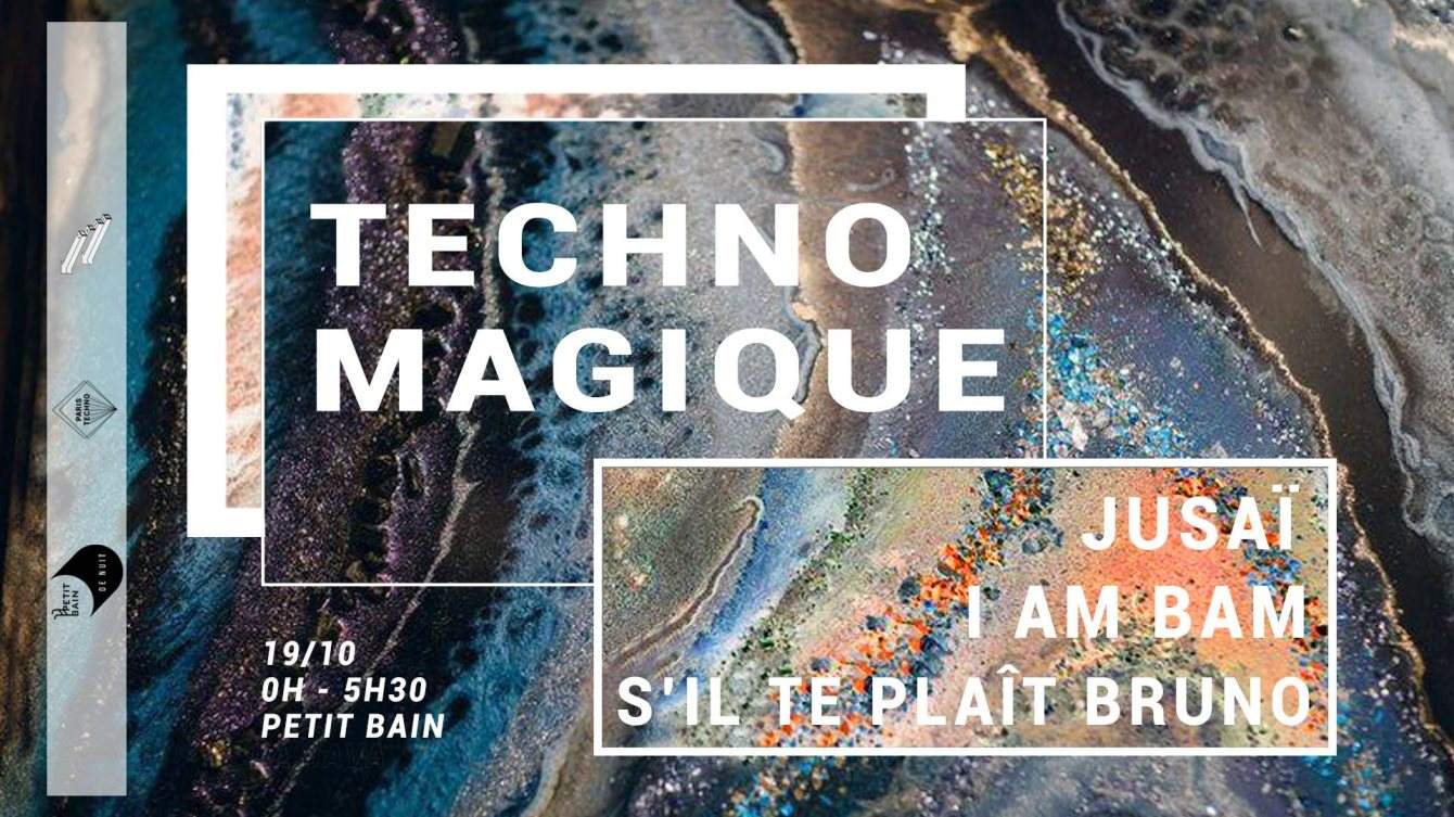Techno Magique: Jusaï, I Am Bam - フライヤー表