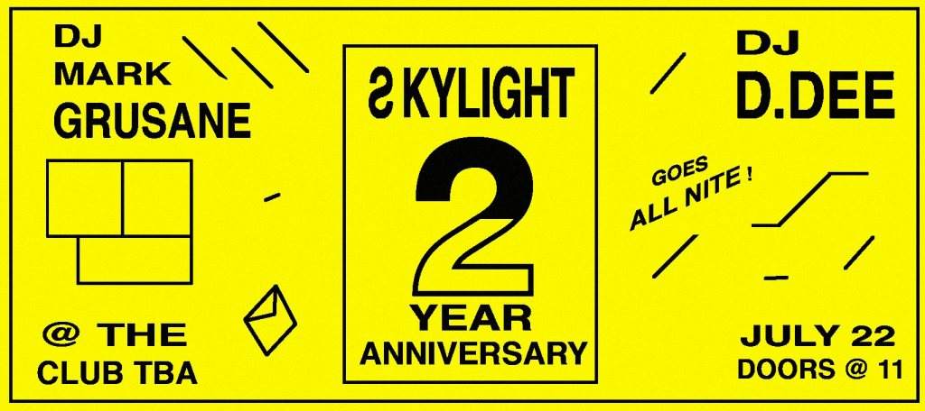 DJ Mark Grusane & DJ D.Dee - Skylight Gallery 2 Year Anniversary - Página frontal