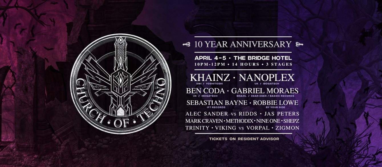 [CANCELLED] Church of Techno • 10th Anniversary • 3 Rooms • 14 Hours - フライヤー表