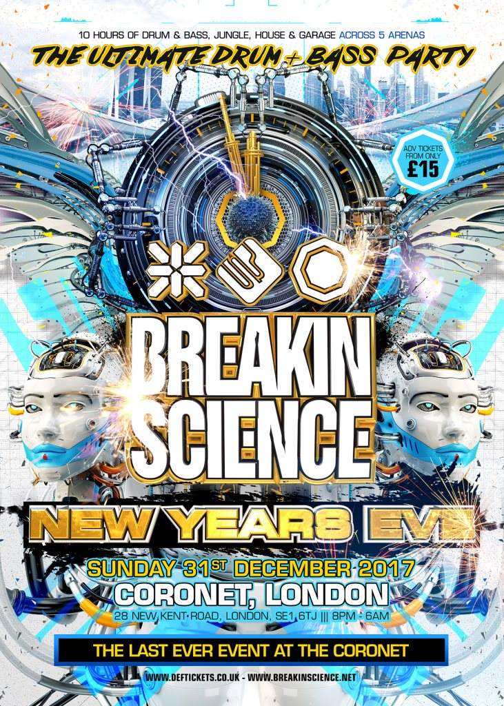 Breakin Science New Years Eve & Last Event at the Coronet - フライヤー表