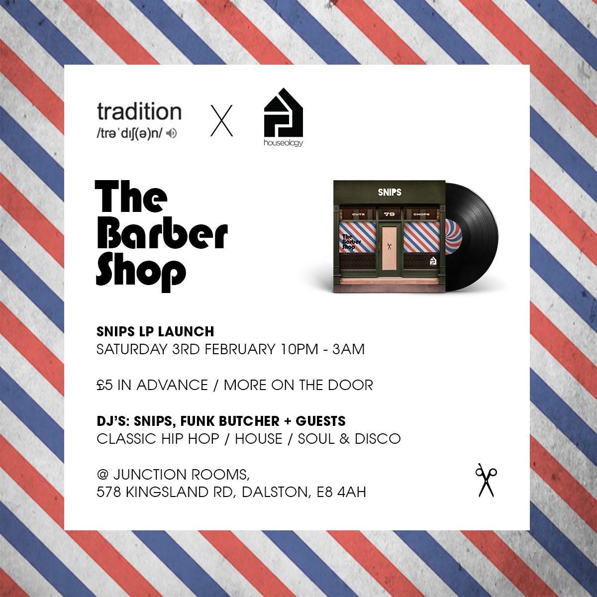 Tradition x Houseology present Snips (Livin Proof) 'Barbershop LP Launch - Página frontal