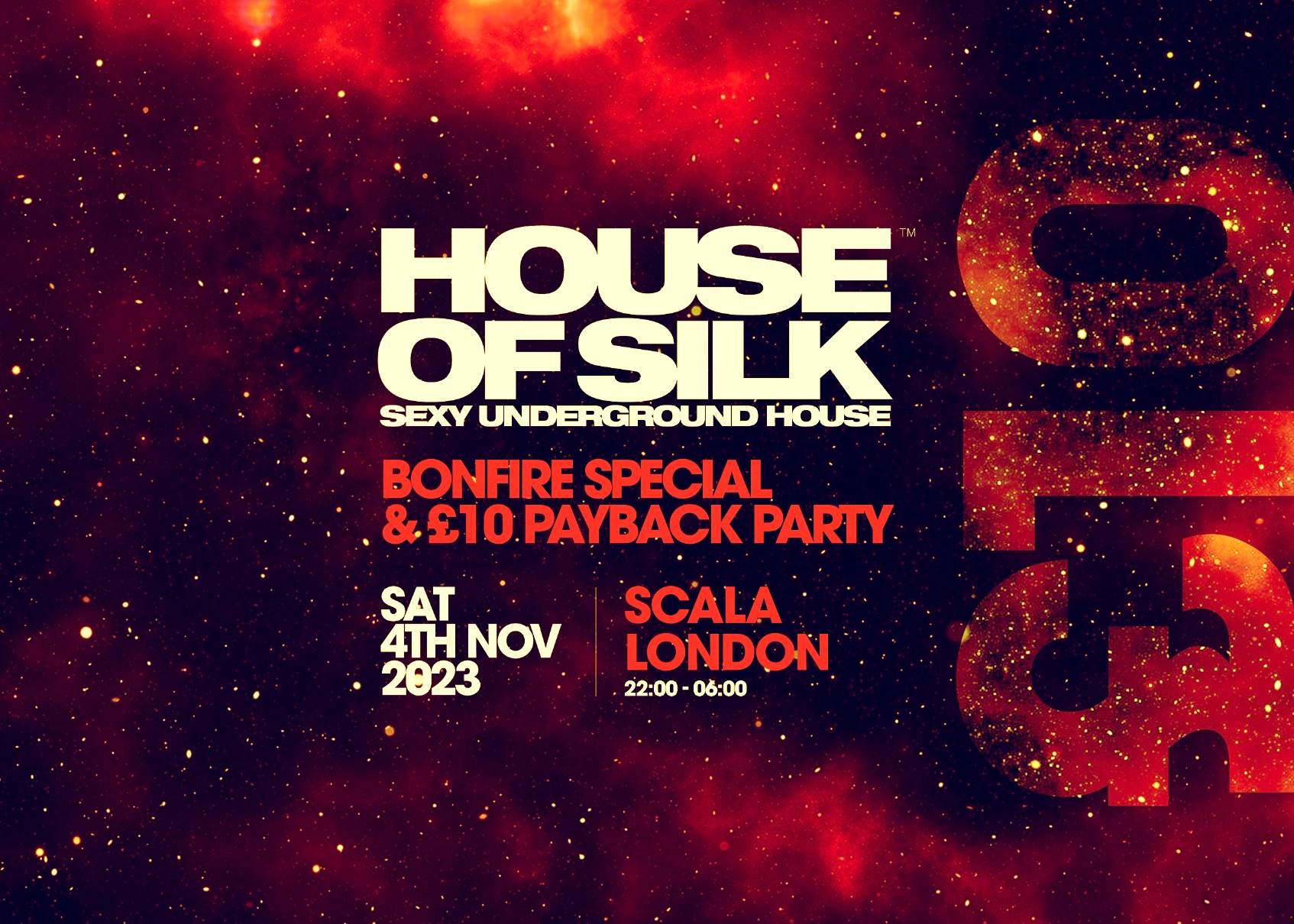 House Of Silk -  Payback Party & Bonfire Special & J Bows Birthday  - フライヤー表